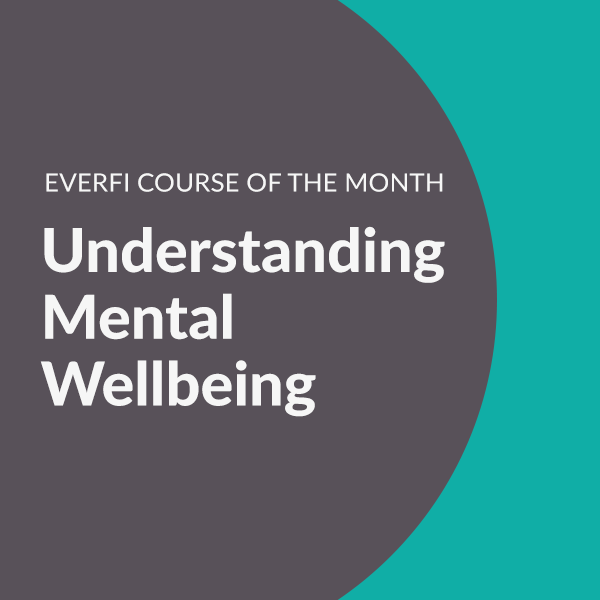EVERFI Course of the Month - Understanding Mental Wellbeing